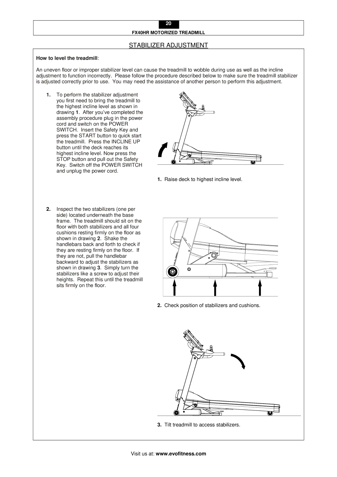 Evo Fitness FX40HR user manual Stabilizer Adjustment, How to level the treadmill 