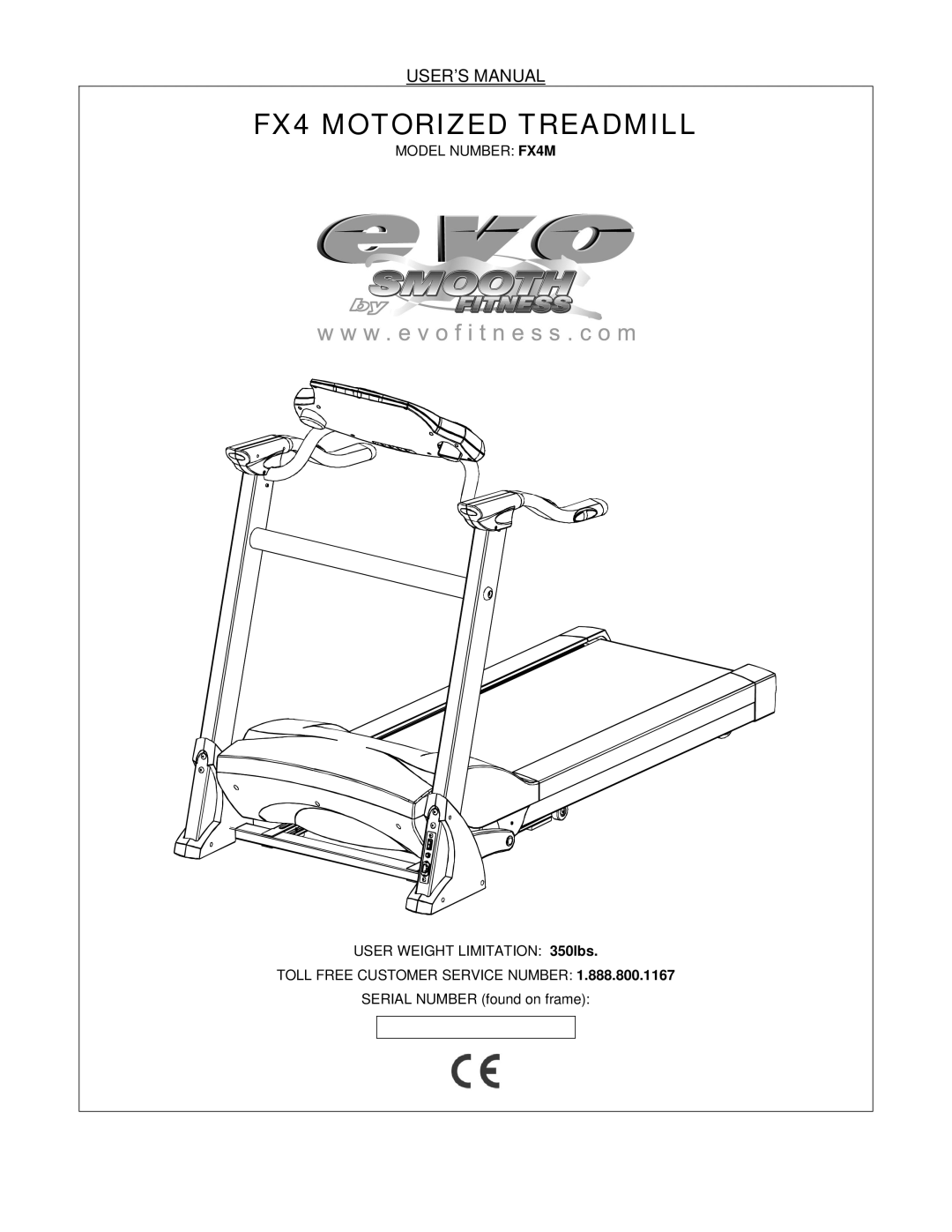 Evo Fitness FX4M user manual FX4 Motorized Treadmill, USER’S Manual 