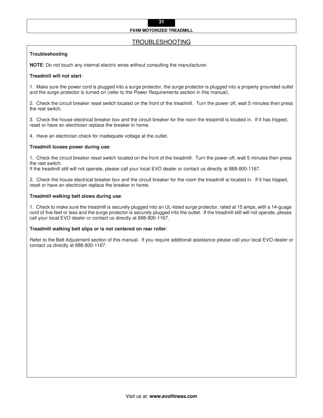 Evo Fitness FX4M user manual Troubleshooting Treadmill will not start, Treadmill looses power during use 