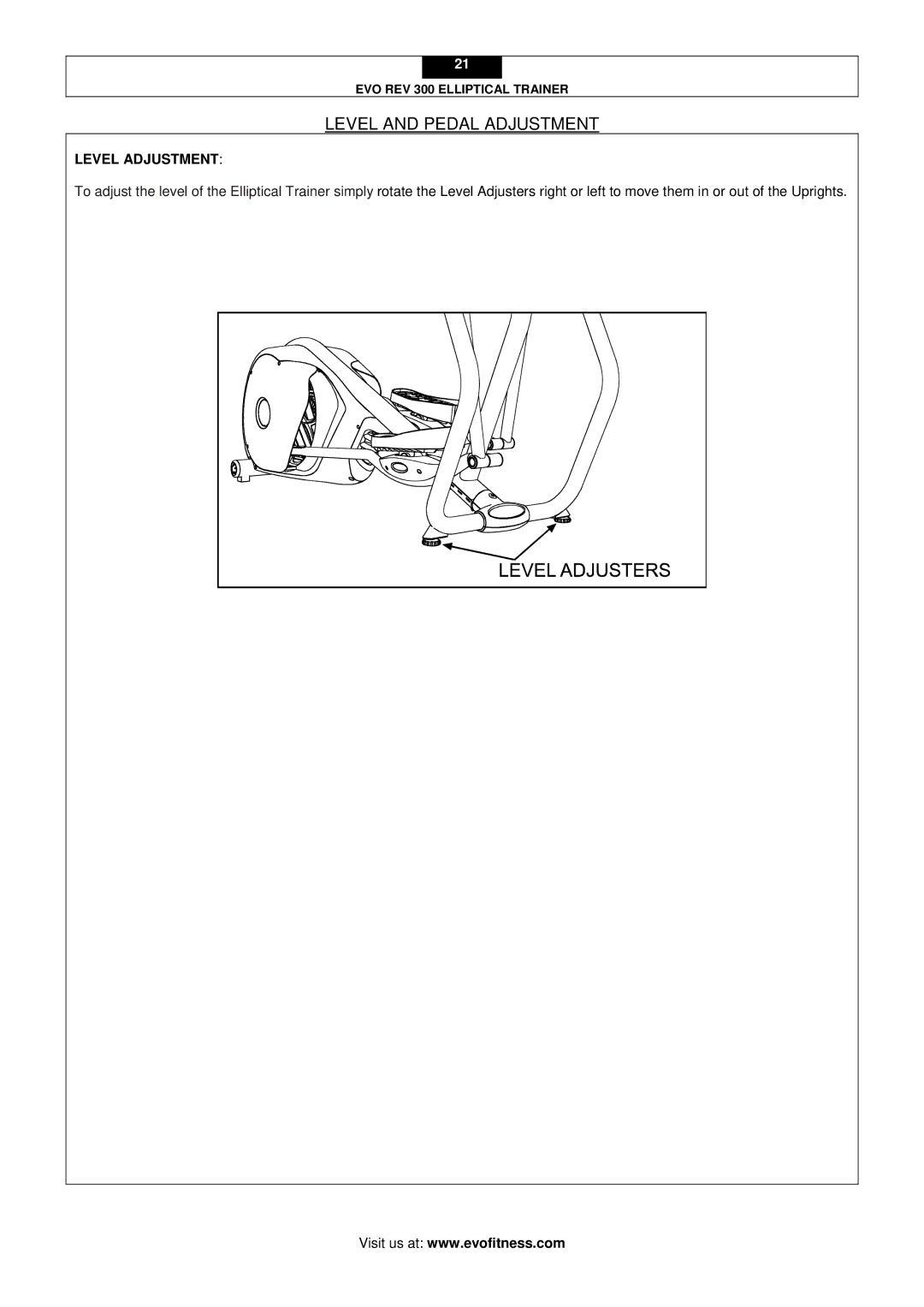 Evo Fitness Rev 300 user manual Level and Pedal Adjustment, Level Adjustment 