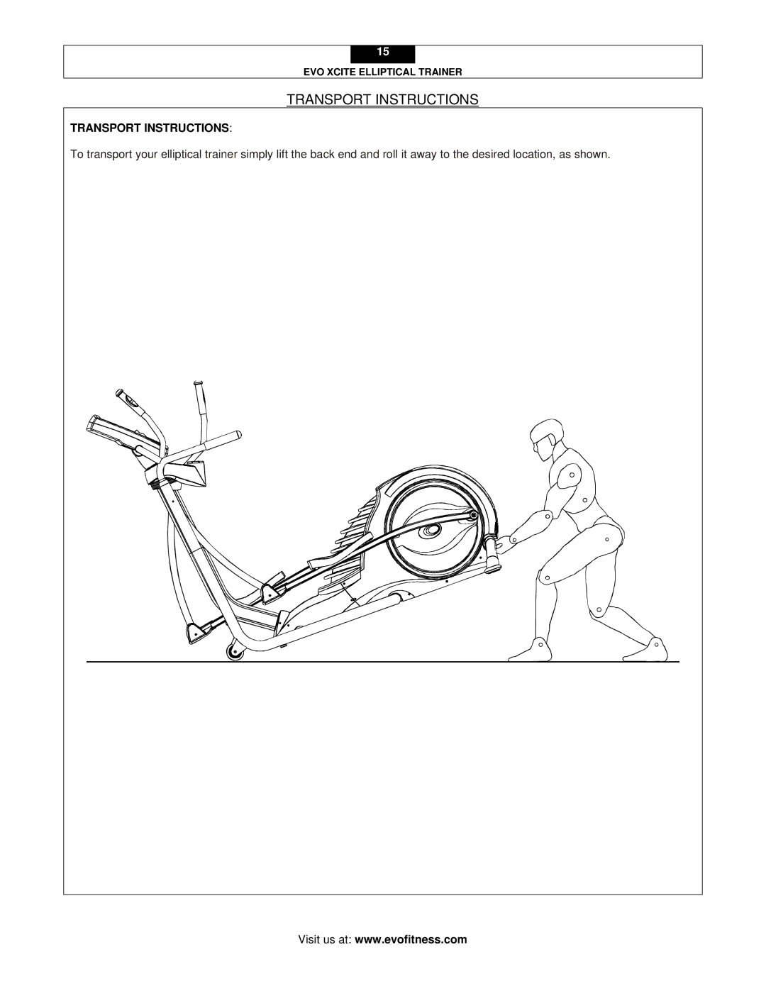 Evo Fitness XCITE user manual Transport Instructions 