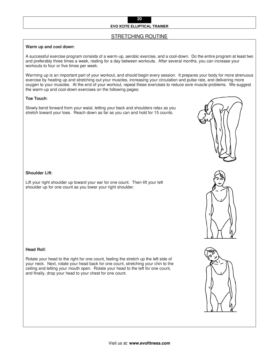 Evo Fitness XCITE user manual Stretching Routine, Warm up and cool down, Toe Touch, Shoulder Lift, Head Roll 