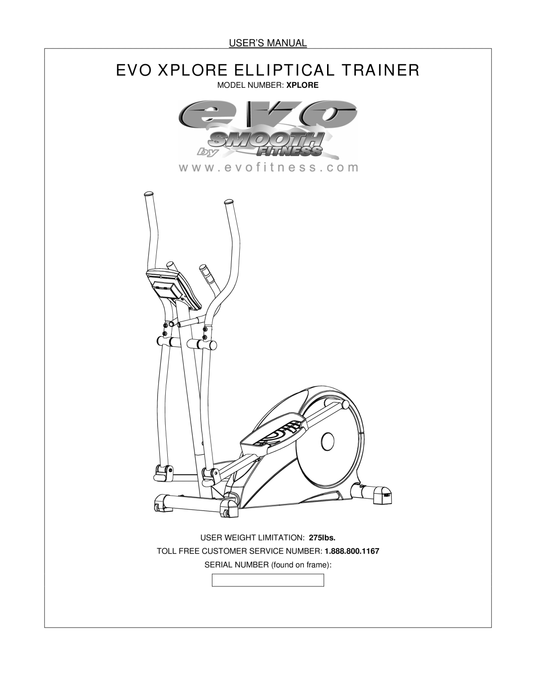 Evo Fitness XPLORE user manual EVO Xplore Elliptical Trainer, USER’S Manual 