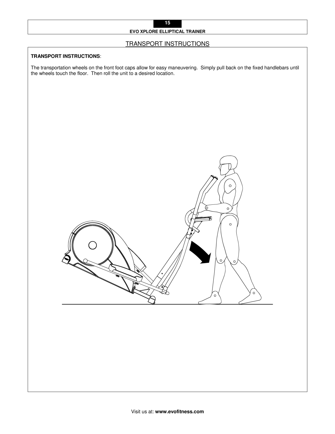 Evo Fitness XPLORE user manual Transport Instructions 