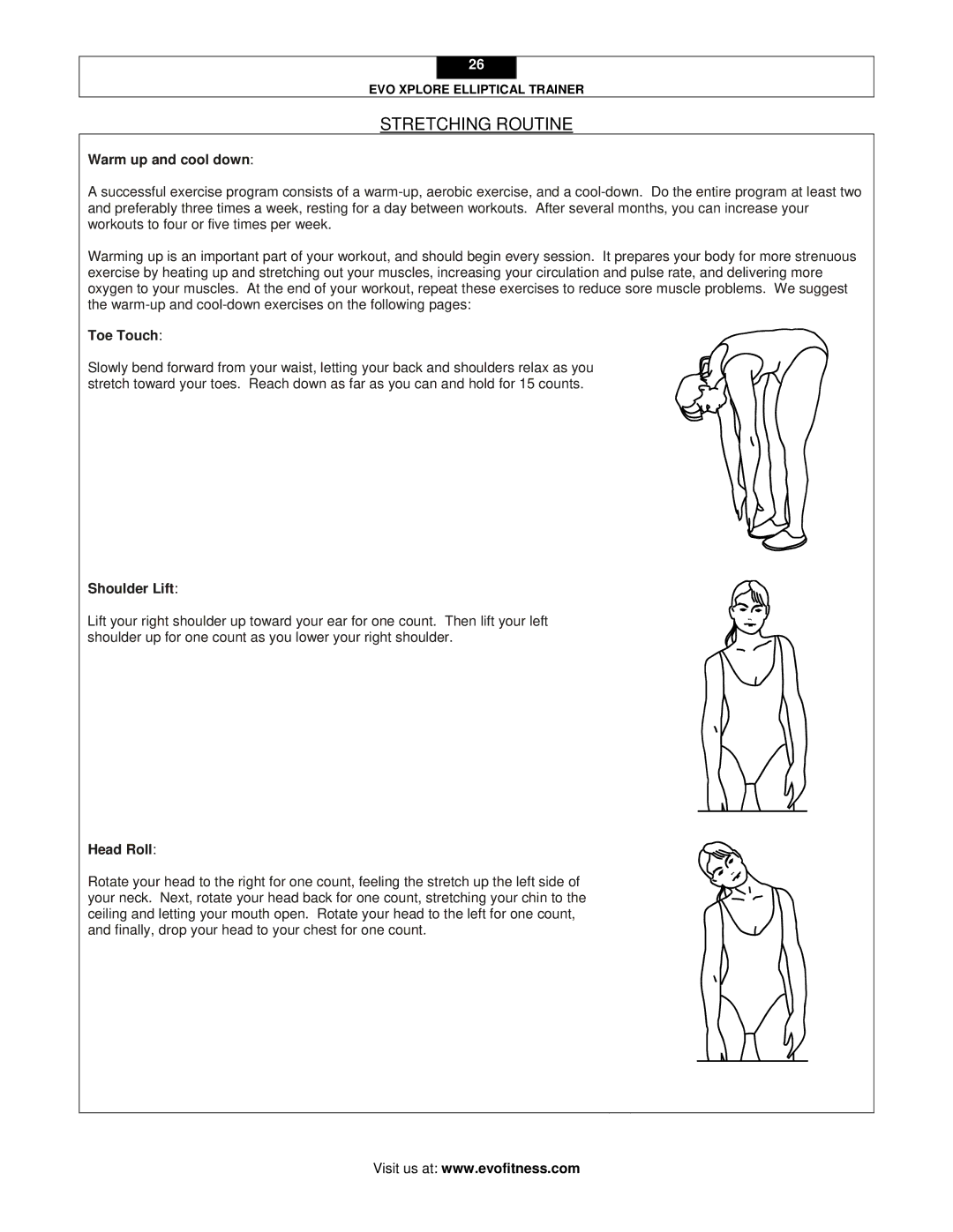 Evo Fitness XPLORE user manual Stretching Routine, Warm up and cool down, Toe Touch, Shoulder Lift, Head Roll 