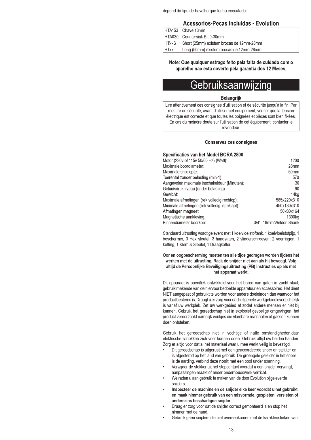 Evolution Technologies 2800 instruction manual Gebruiksaanwijzing, Acessorios-Pecas Incluidas Evolution, Belangrijk 