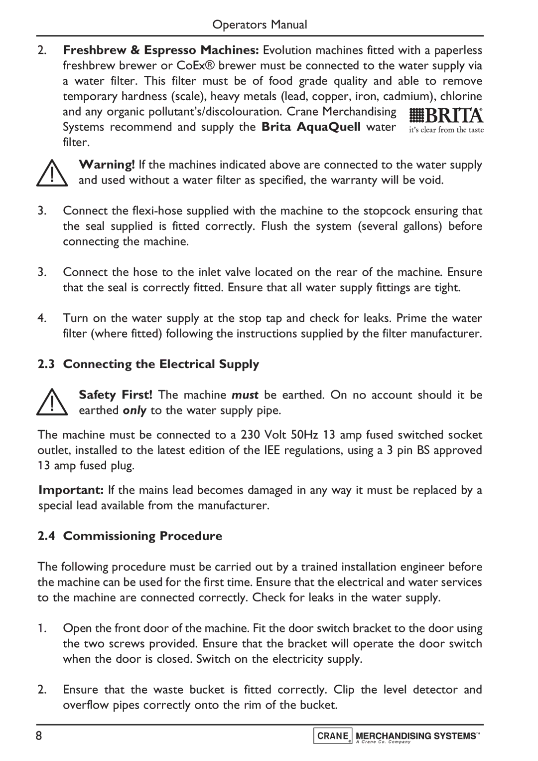 Evolution Technologies PR10908000 manual Connecting the Electrical Supply, Commissioning Procedure 