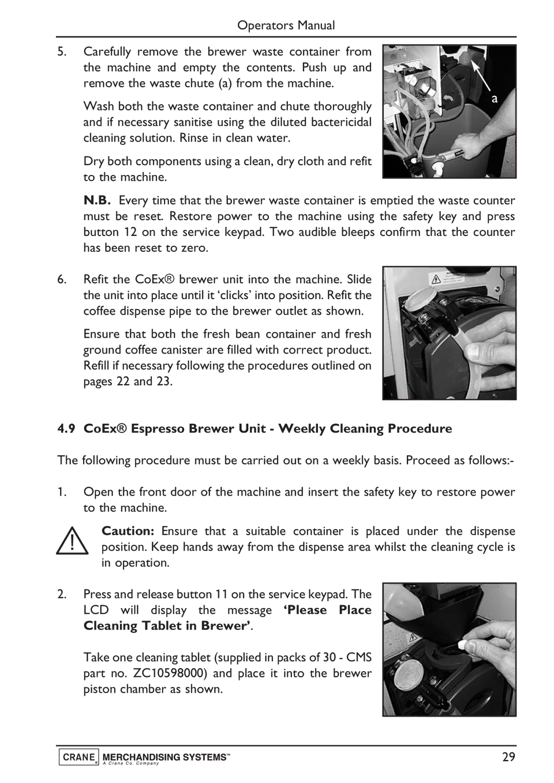 Evolution Technologies Instant, Freshbrew & Espresso (B2C) Machine CoEx Espresso Brewer Unit Weekly Cleaning Procedure 