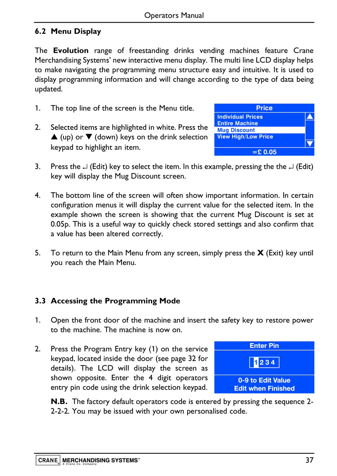 Evolution Technologies Instant, Freshbrew & Espresso (B2C) Machine manual Menu Display, Accessing the Programming Mode 