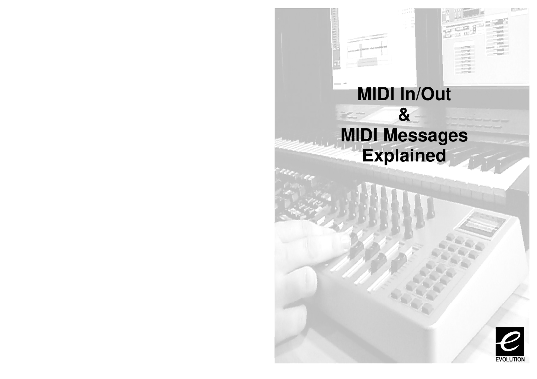 Evolution Technologies UC-33 manual Midi In/Out Midi Messages Explained 