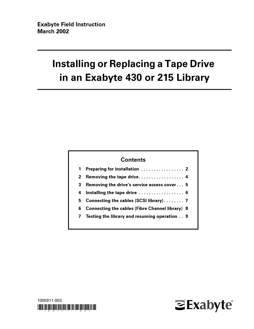 Exabyte 1005911-003 manual Exabyte Field Instruction March 