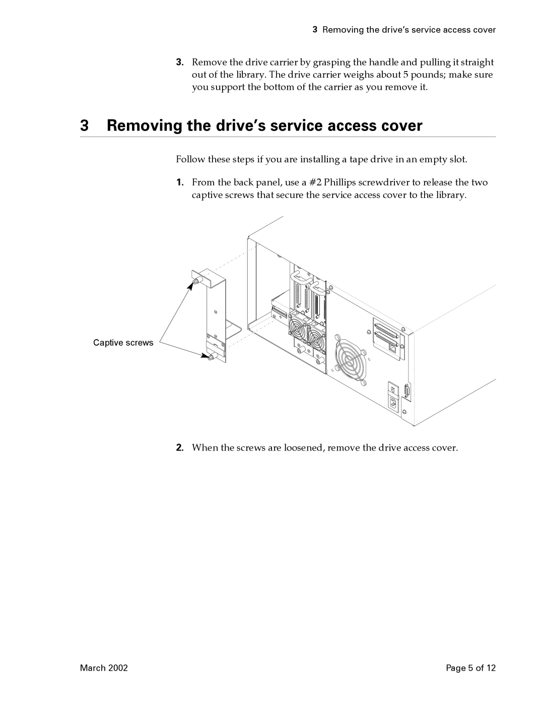 Exabyte 1005911-003 manual Removing the drive’s service access cover 