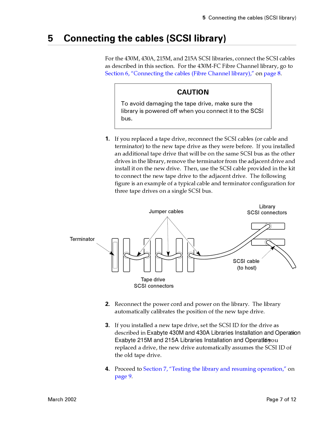 Exabyte 1005911-003 manual Connecting the cables Scsi library 