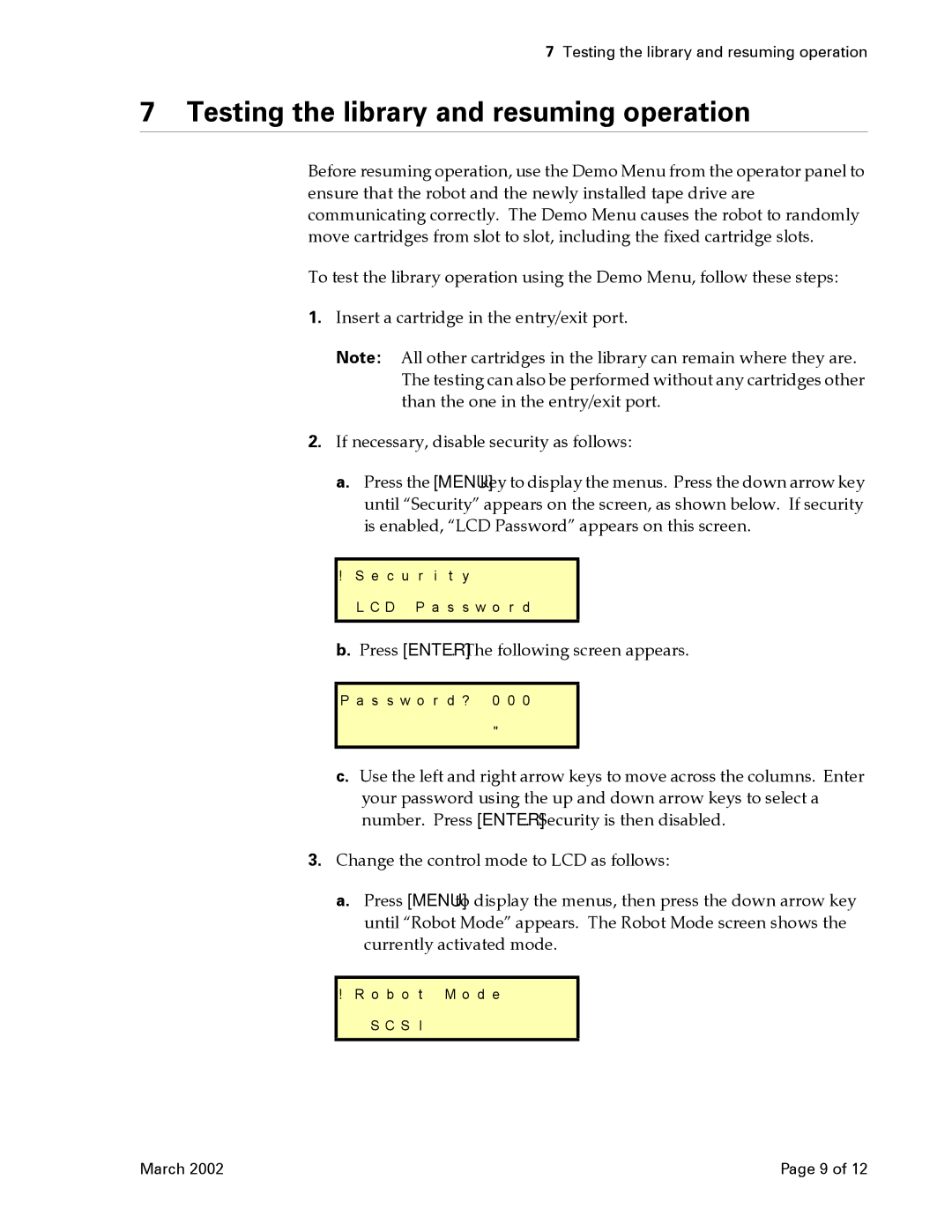 Exabyte 1005911-003 manual Testing the library and resuming operation 