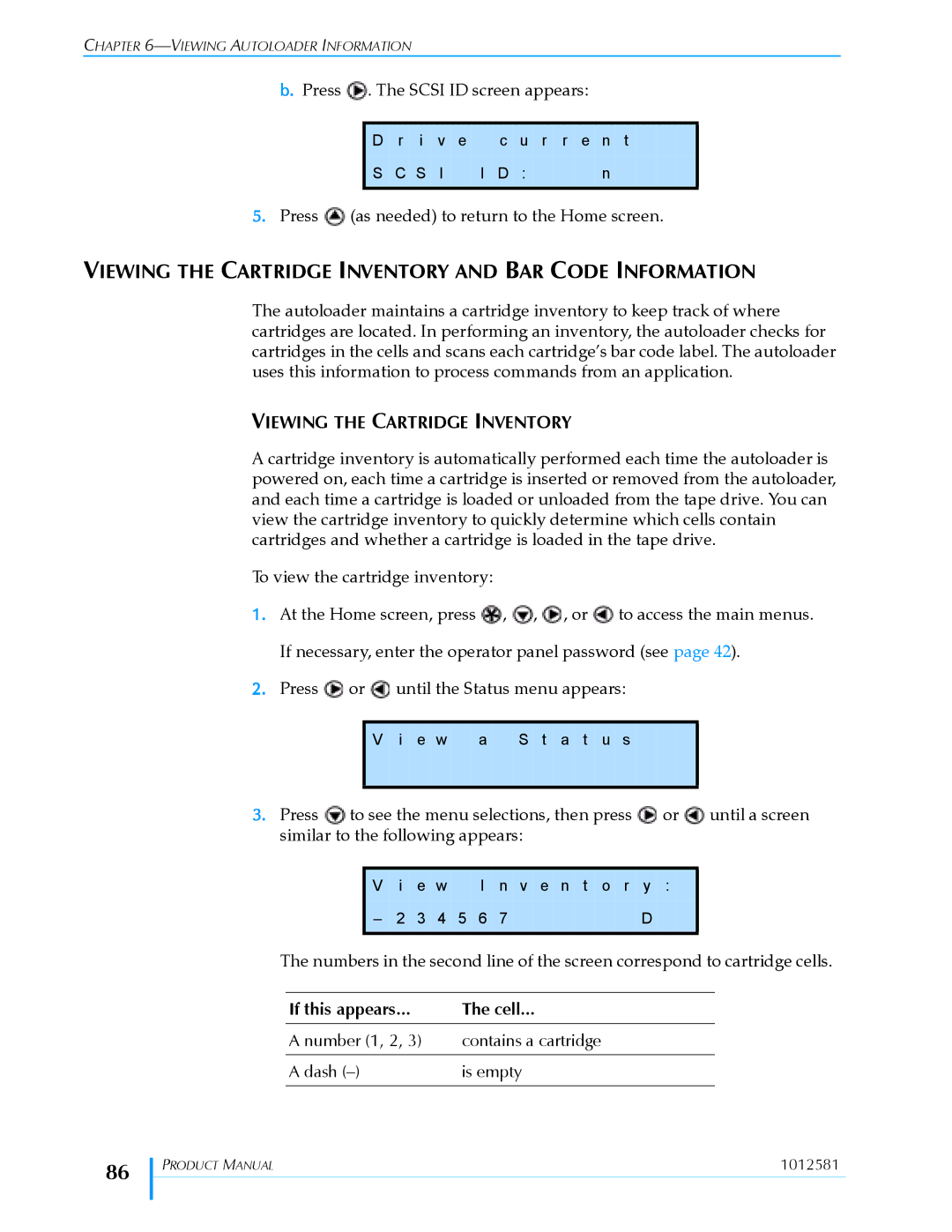 Exabyte 1X7 LTO manual Viewing the Cartridge Inventory and BAR Code Information, If this appears Cell 