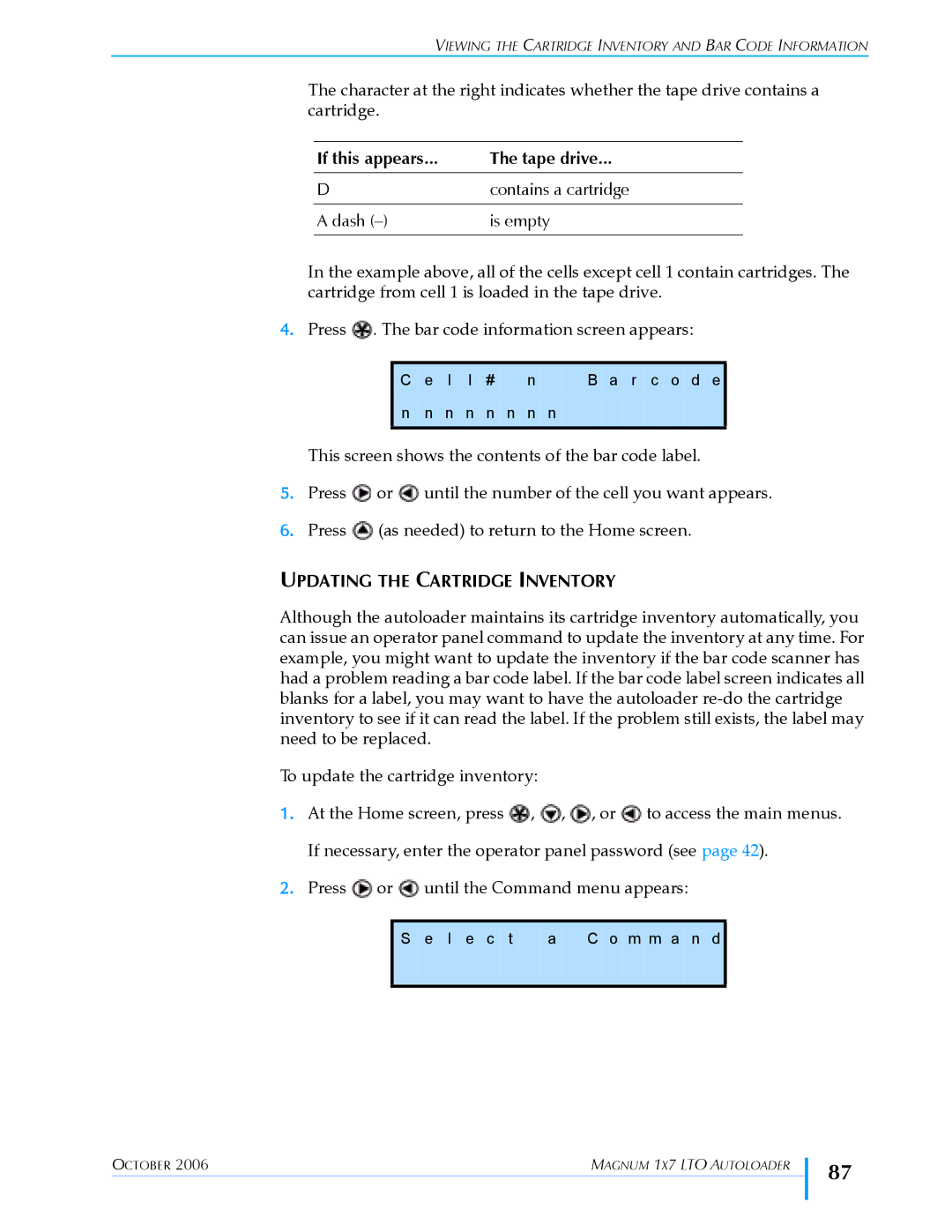 Exabyte 1X7 LTO manual If this appears Tape drive, Dash Is empty, Updating the Cartridge Inventory 