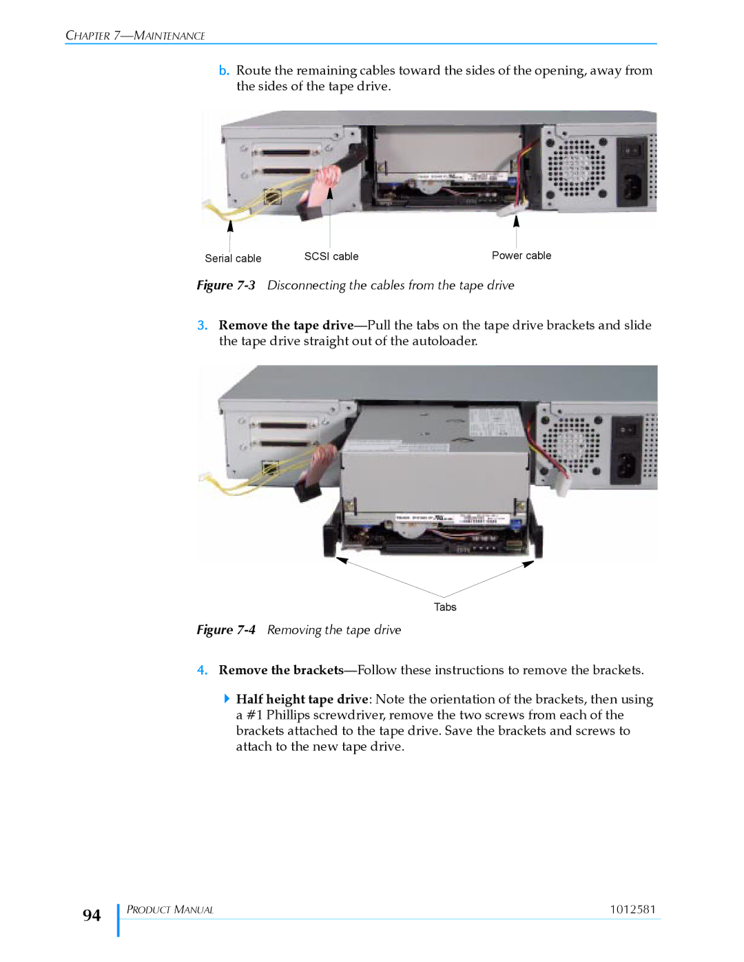 Exabyte 1X7 LTO manual 3Disconnecting the cables from the tape drive 