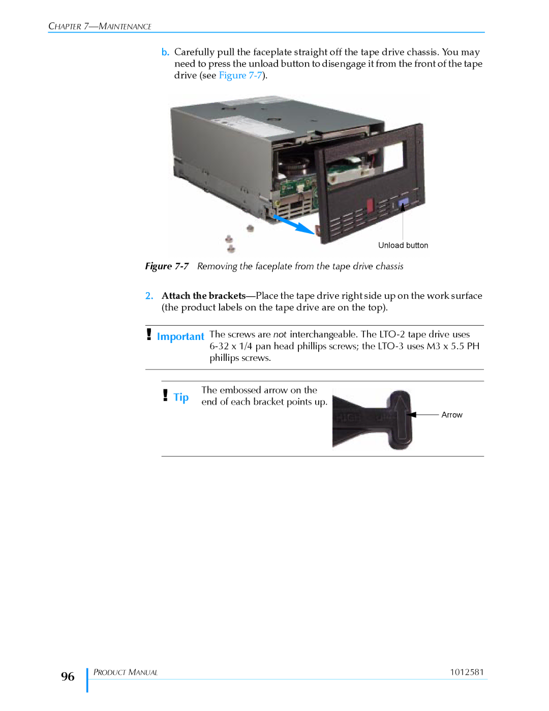 Exabyte 1X7 LTO manual 7Removing the faceplate from the tape drive chassis 