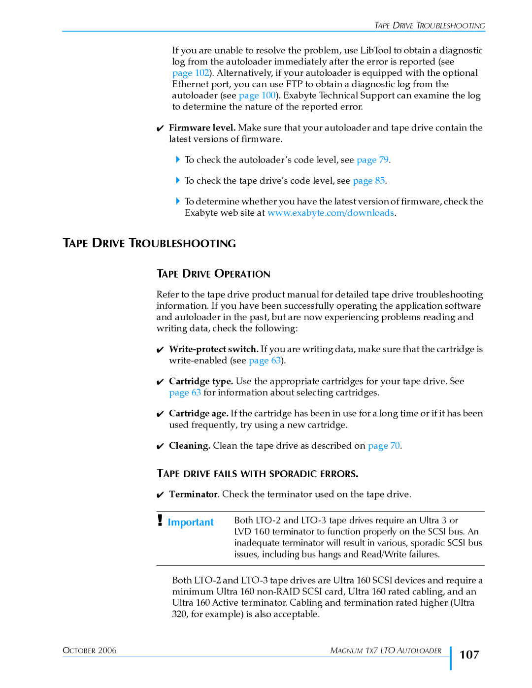 Exabyte 1X7 LTO manual 107, Tape Drive Troubleshooting, Tape Drive Operation, Tape Drive Fails with Sporadic Errors 