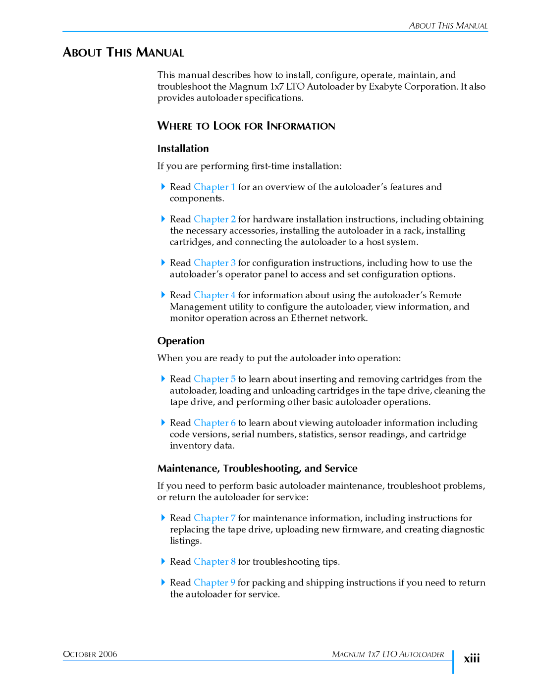 Exabyte 1X7 LTO manual Xiii, About this Manual, Installation, Operation, Maintenance, Troubleshooting, and Service 