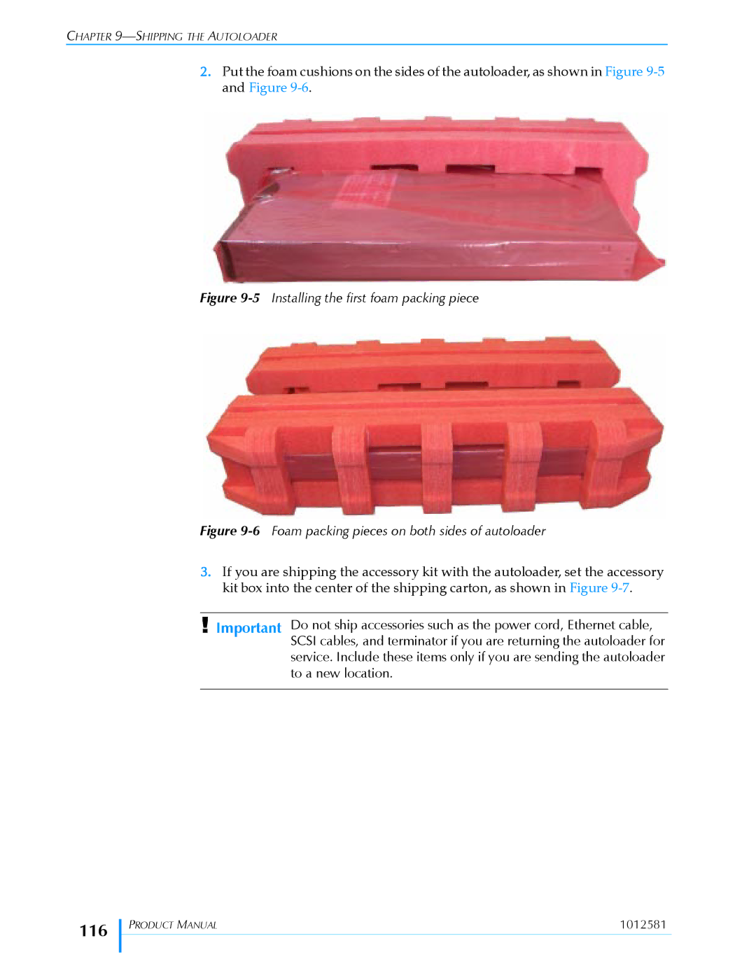 Exabyte 1X7 LTO manual 116, 5Installing the first foam packing piece 