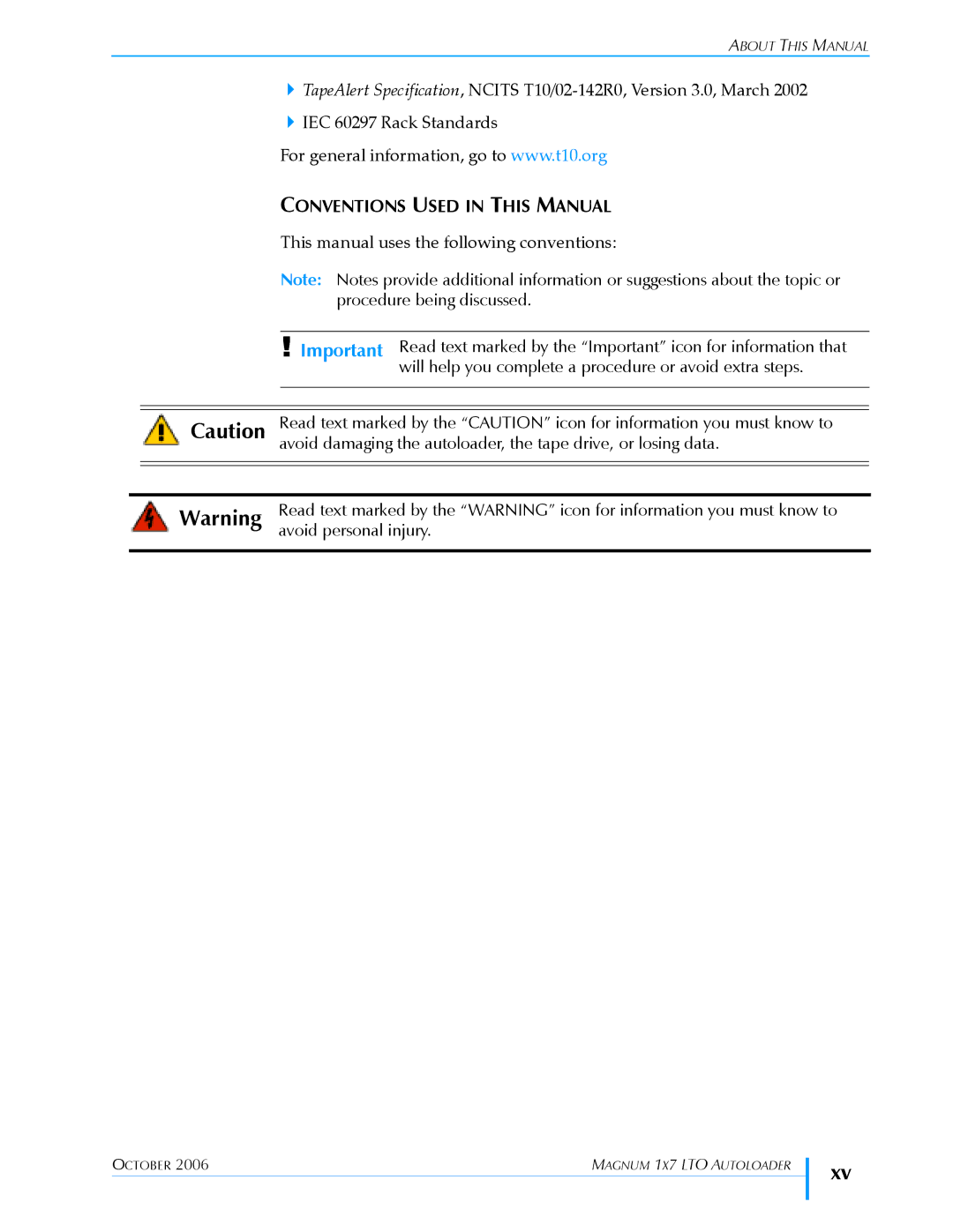 Exabyte 1X7 LTO manual Conventions Used in this Manual, Read text marked by the Important icon for information that 