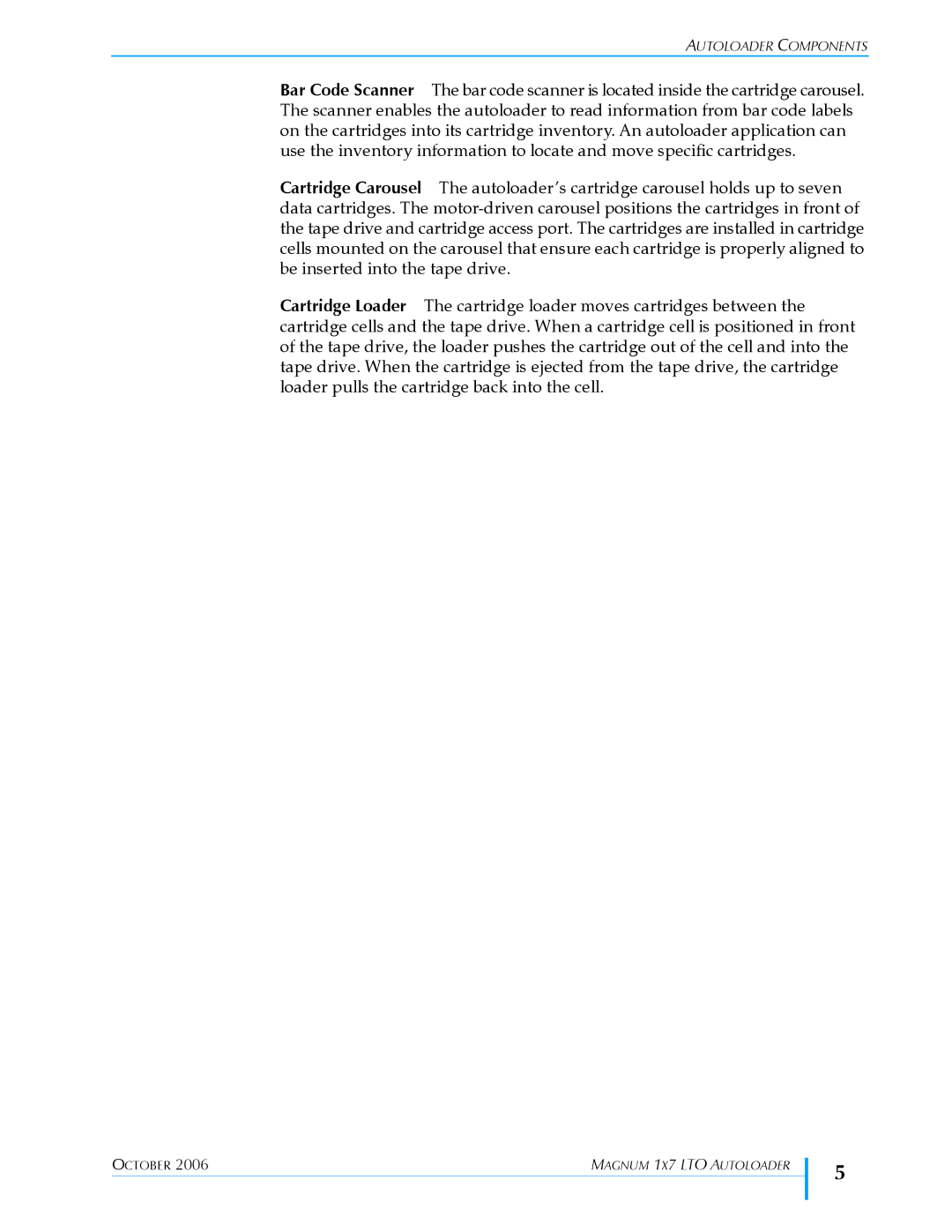 Exabyte 1X7 LTO manual Autoloader Components 