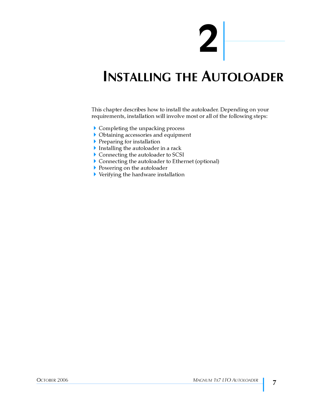 Exabyte 1X7 LTO manual Installing the Autoloader 