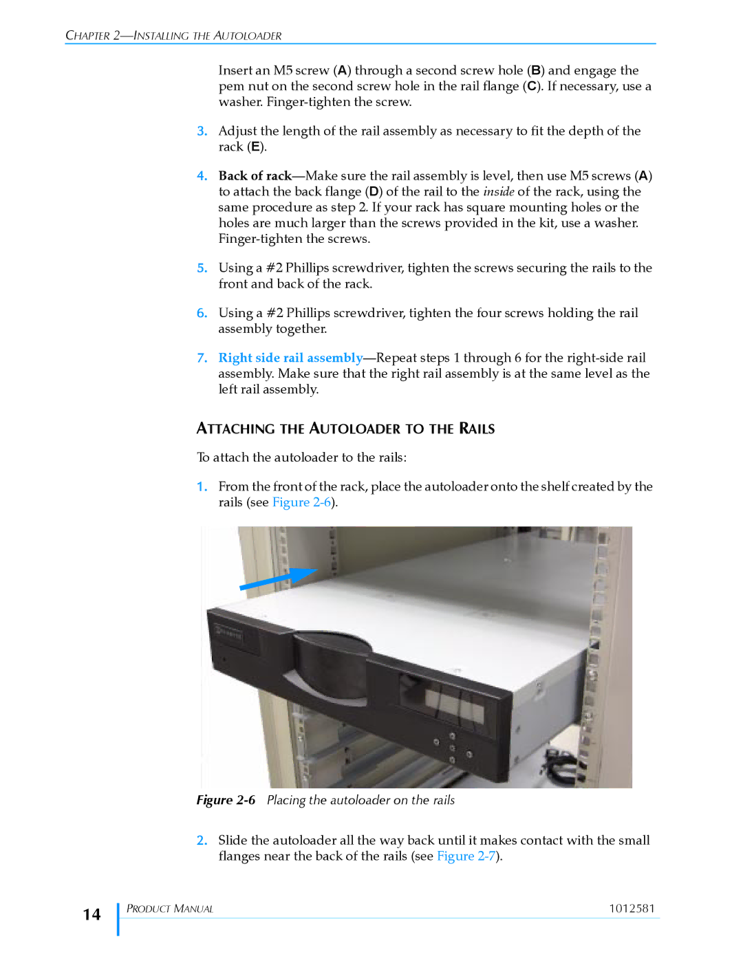 Exabyte 1X7 LTO manual Attaching the Autoloader to the Rails, 6Placing the autoloader on the rails 