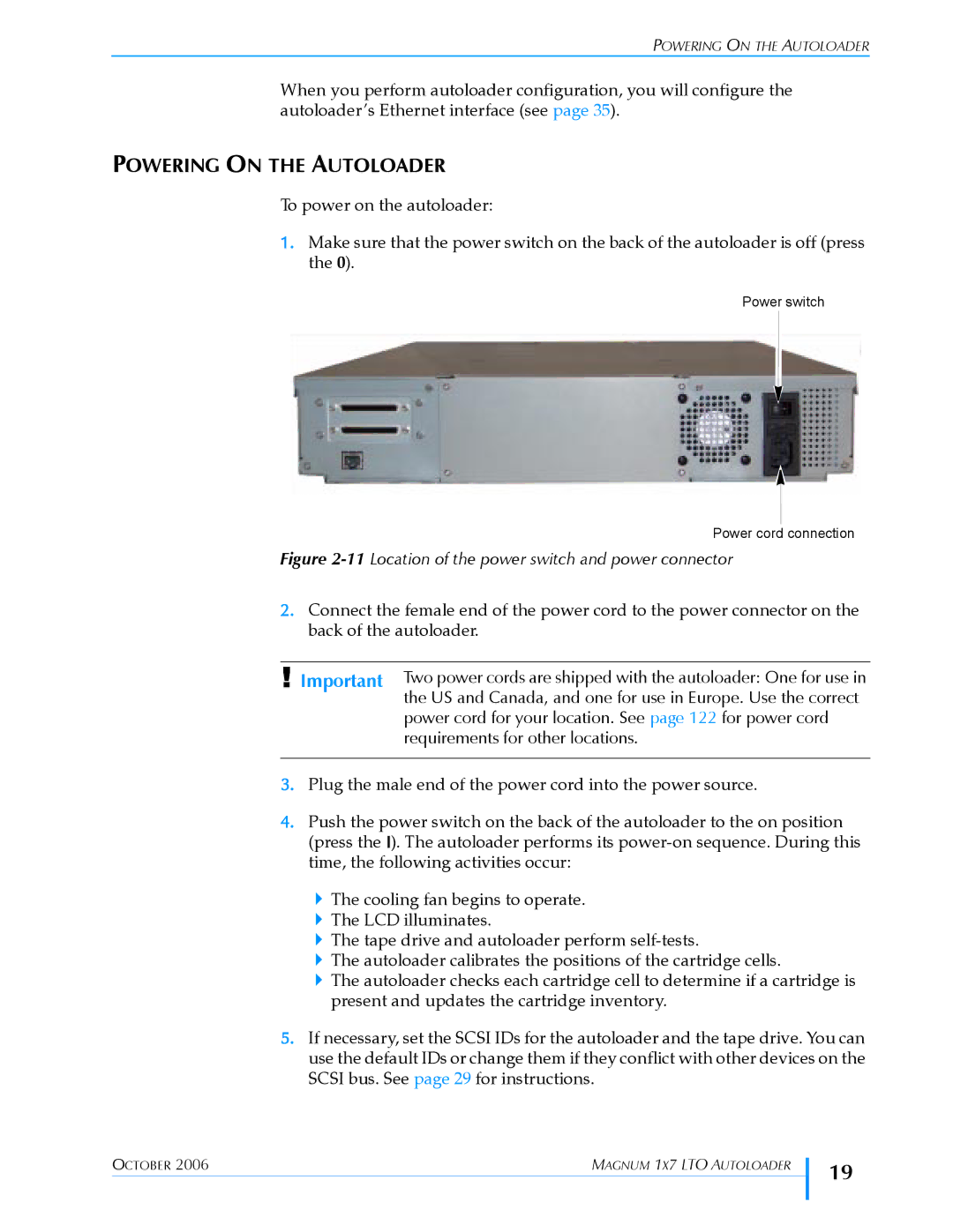 Exabyte 1X7 LTO manual Powering on the Autoloader, Power cord for your location. See page 122 for power cord 