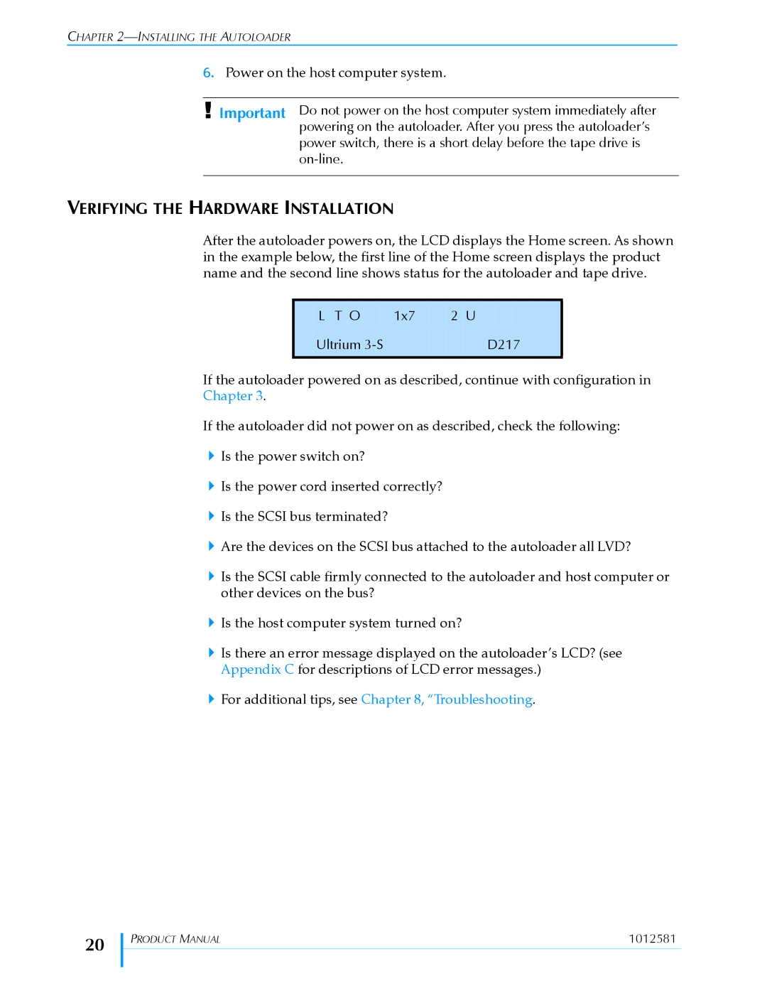 Exabyte 1X7 LTO Verifying the Hardware Installation, Do not power on the host computer system immediately after, On-line 