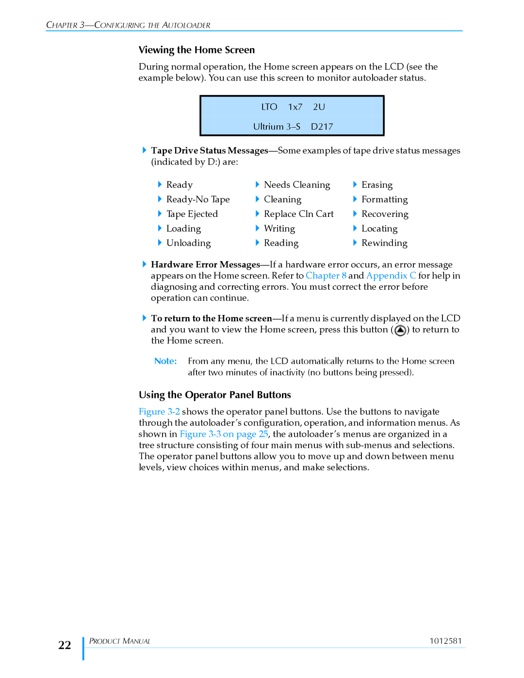 Exabyte 1X7 LTO manual Viewing the Home Screen, Using the Operator Panel Buttons, LTO 1x7 2U Ultrium 3-S D217 