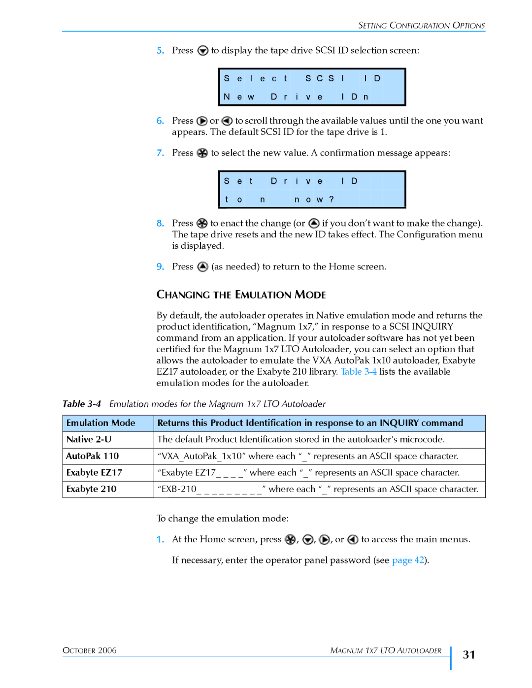 Exabyte 1X7 LTO manual Changing the Emulation Mode 