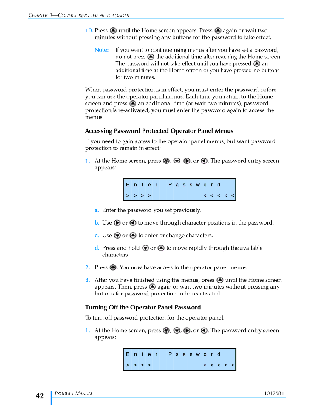 Exabyte 1X7 LTO manual Accessing Password Protected Operator Panel Menus, Turning Off the Operator Panel Password 