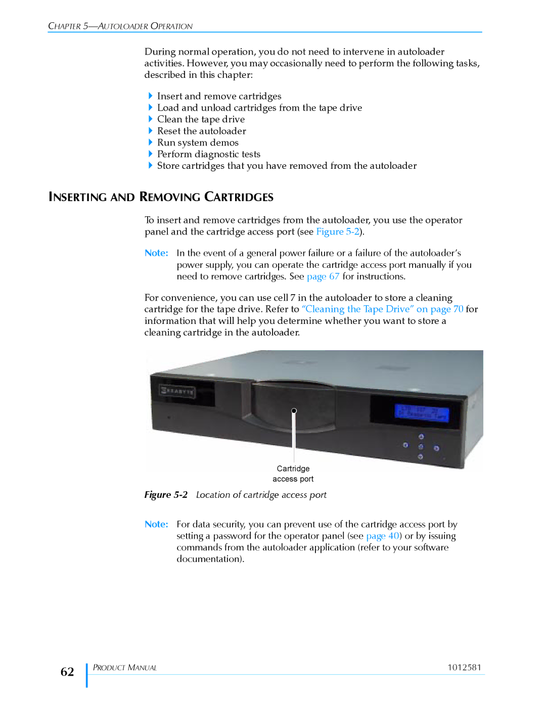 Exabyte 1X7 LTO manual Inserting and Removing Cartridges, 2Location of cartridge access port 