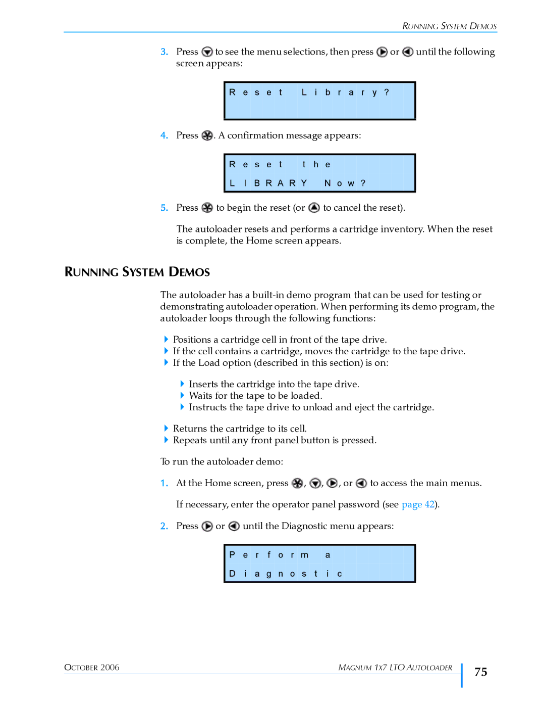 Exabyte 1X7 LTO manual Running System Demos 