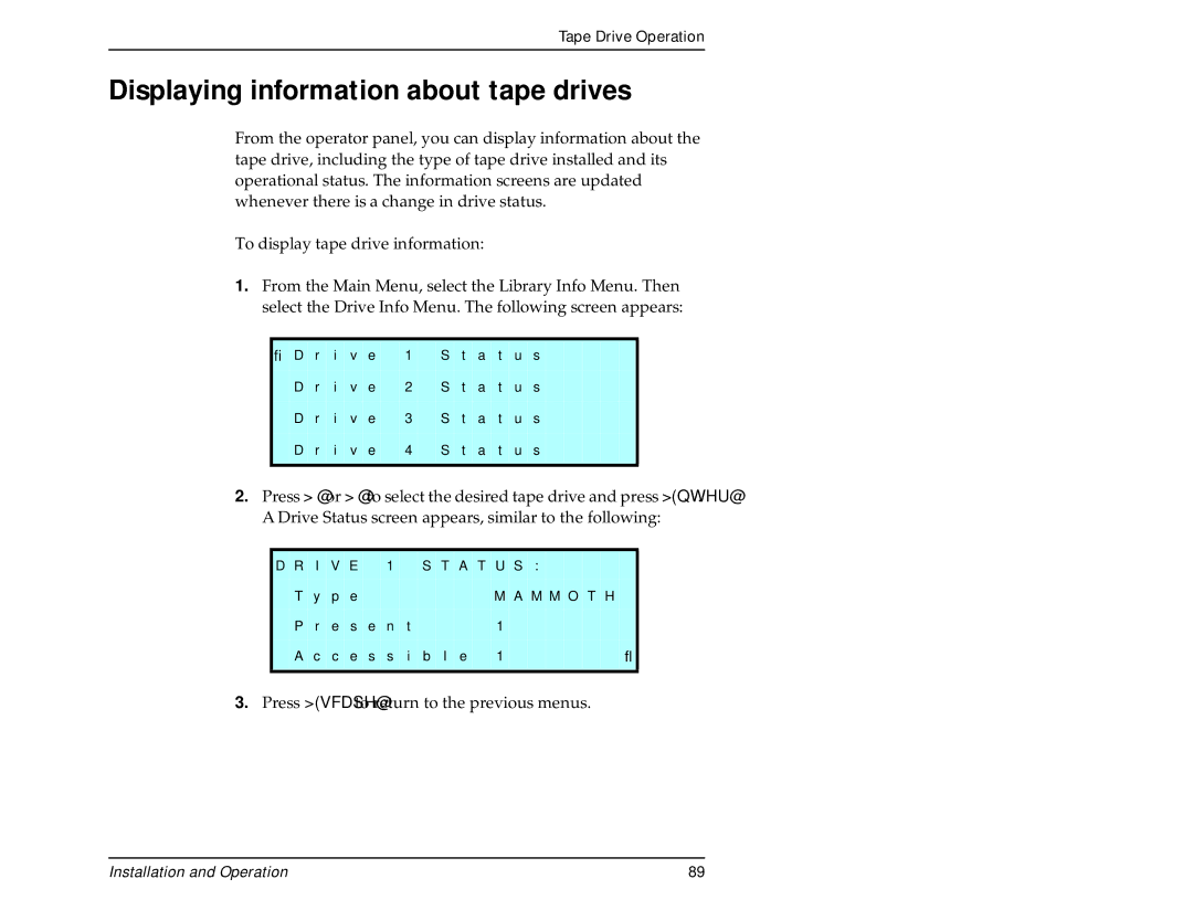 Exabyte 440, 480 manual Displaying information about tape drives 