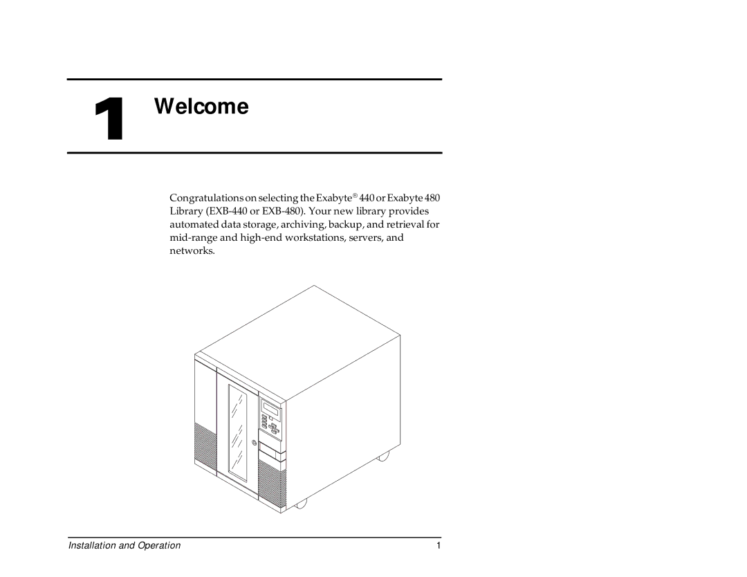 Exabyte 440, 480 manual Welcome 