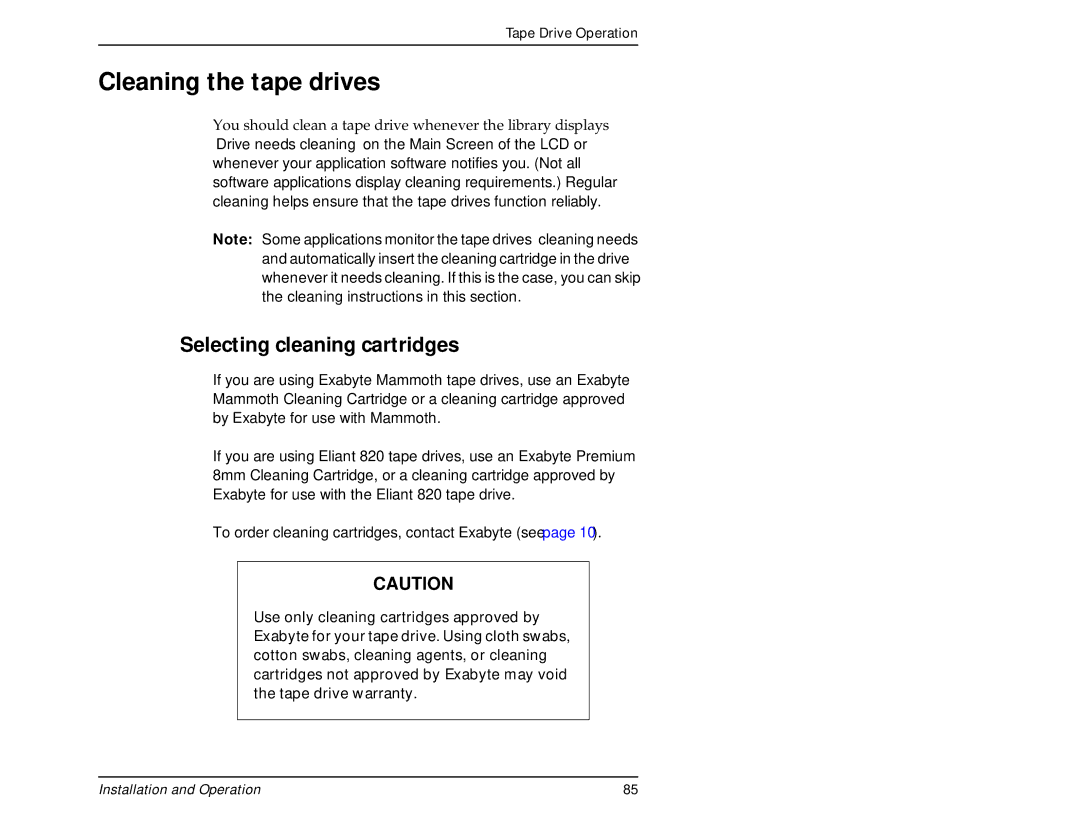 Exabyte 440, 480 manual Cleaning the tape drives, Selecting cleaning cartridges 