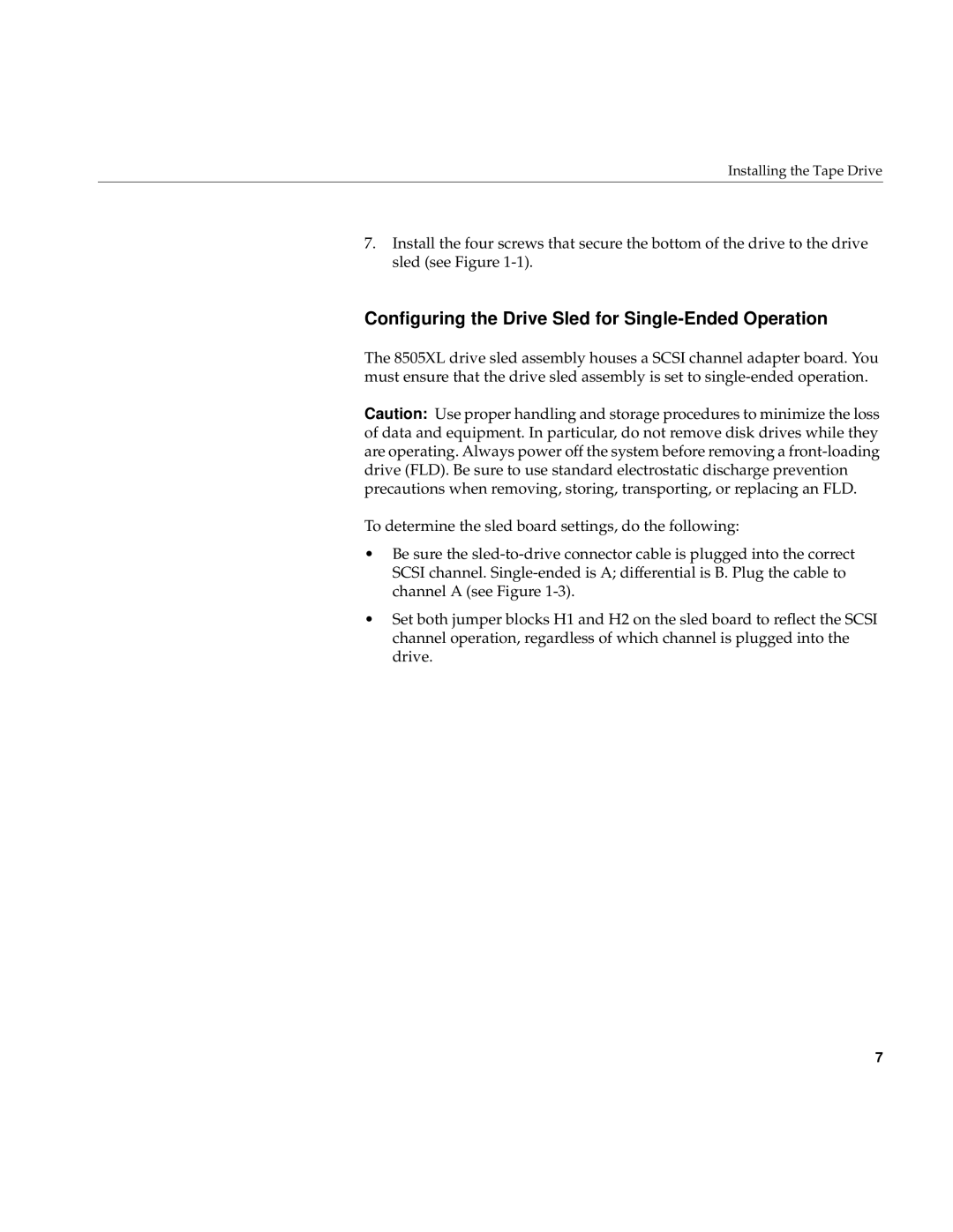 Exabyte 007-3086-001, 8505XL manual Conﬁguring the Drive Sled for Single-Ended Operation 