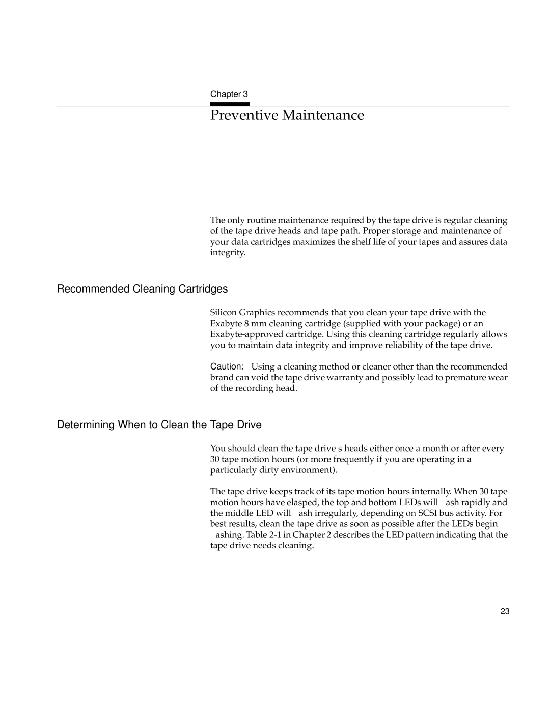 Exabyte 007-3086-001 Preventive Maintenance, Recommended Cleaning Cartridges, Determining When to Clean the Tape Drive 