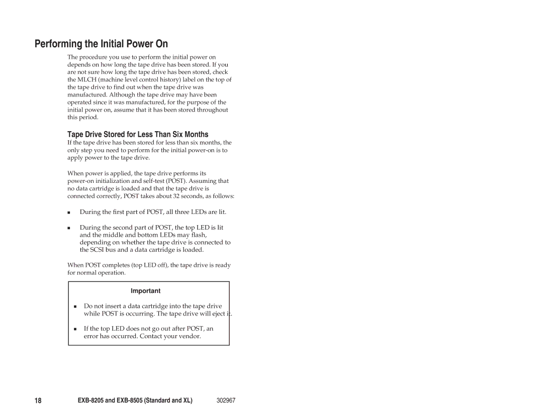 Exabyte EXB-8205 manual Performing the Initial Power On, Tape Drive Stored for Less Than Six Months 