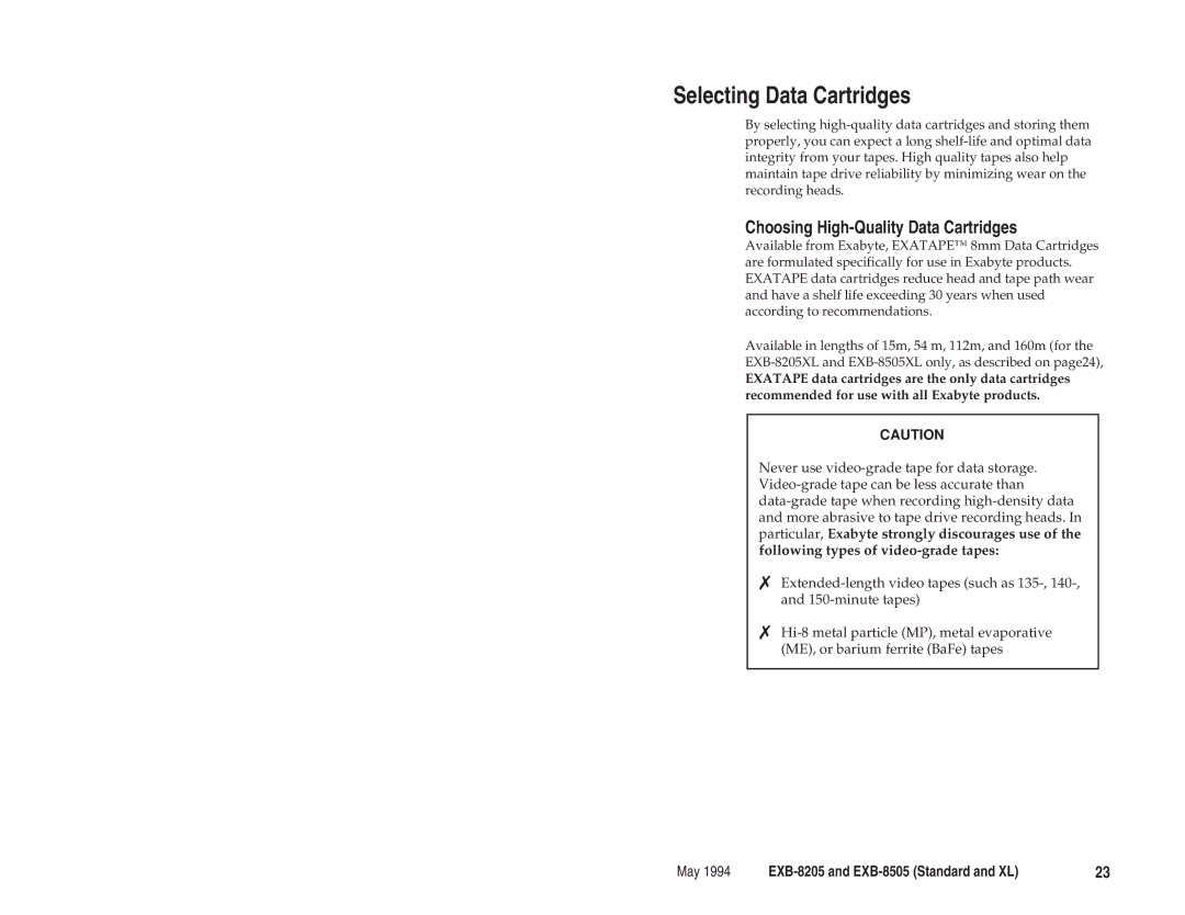 Exabyte EXB-8205 manual Selecting Data Cartridges, Choosing High-Quality Data Cartridges 