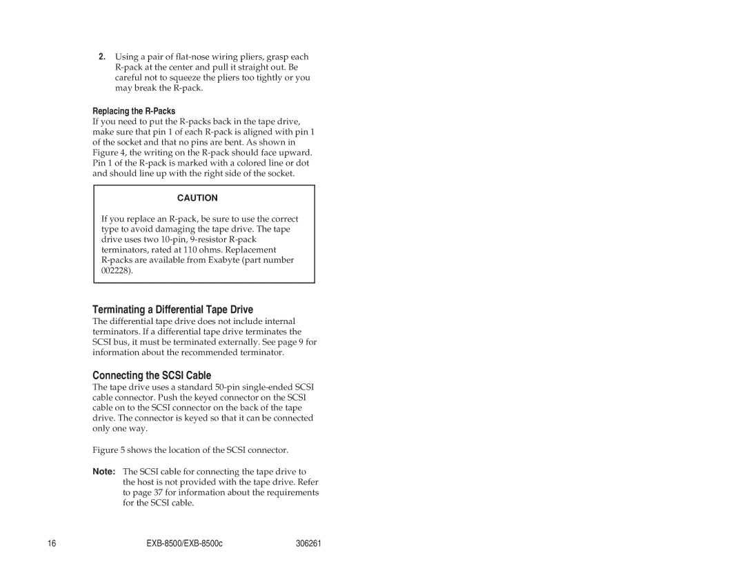 Exabyte EXB-8500c 8mm manual Terminating a Differential Tape Drive, Connecting the Scsi Cable, Replacing the R-Packs 