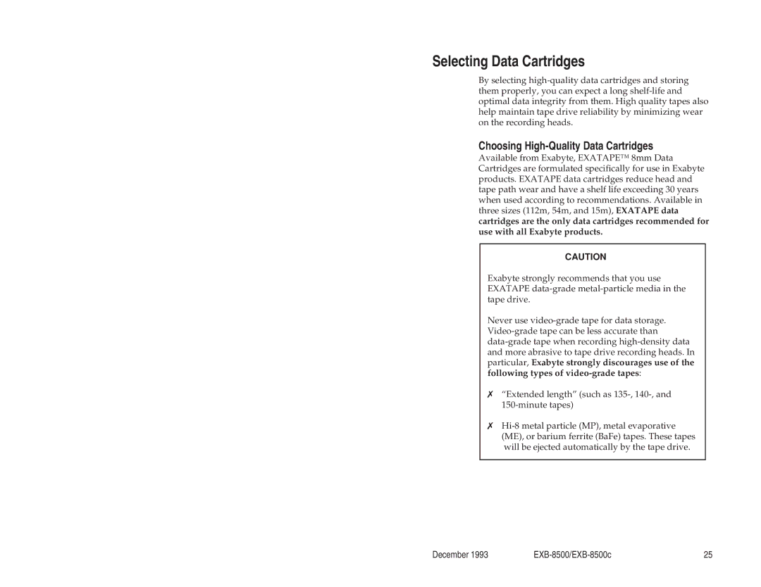 Exabyte EXB-8500c 8mm manual Selecting Data Cartridges, Choosing High-Quality Data Cartridges 