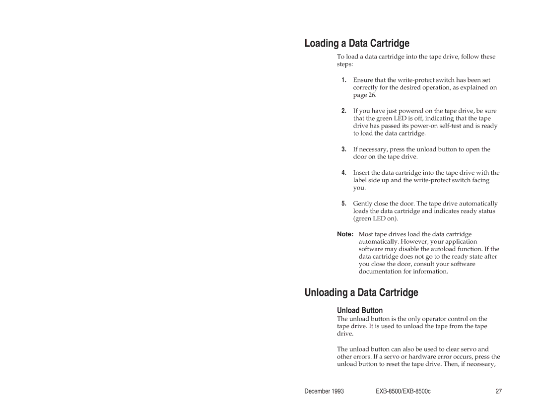 Exabyte EXB-8500c 8mm manual Loading a Data Cartridge, Unloading a Data Cartridge, Unload Button 