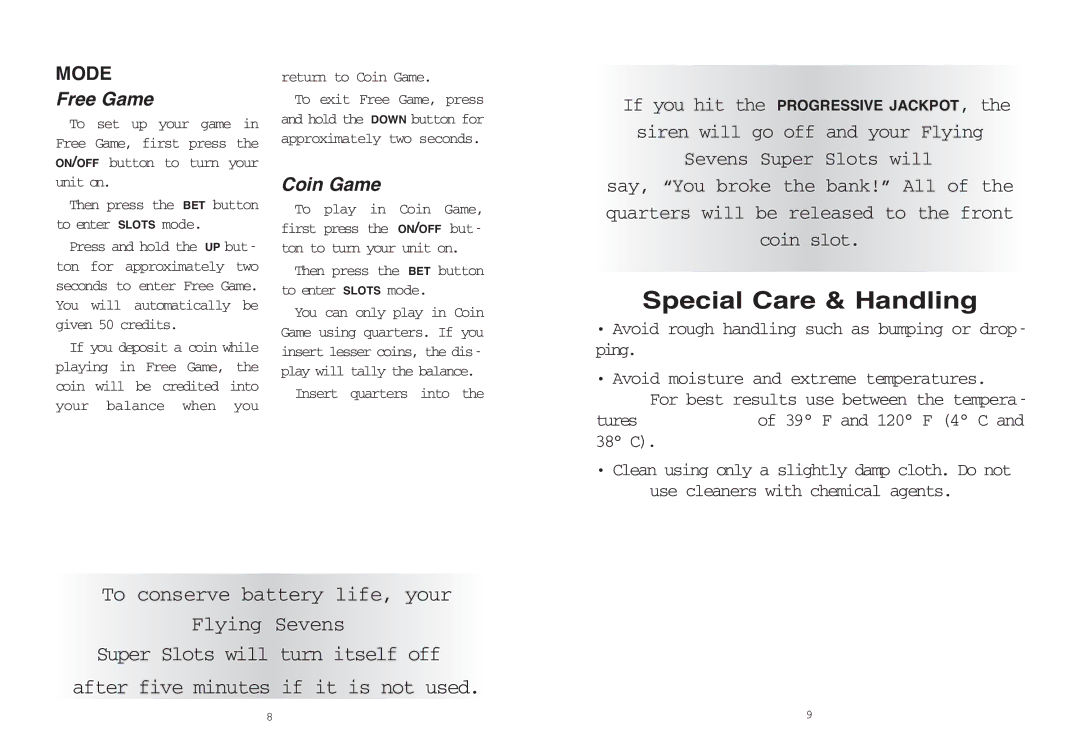 Excalibur electronic 2070-1 manual Special Care & Handling, Then press the BET button to enter Slots mode 