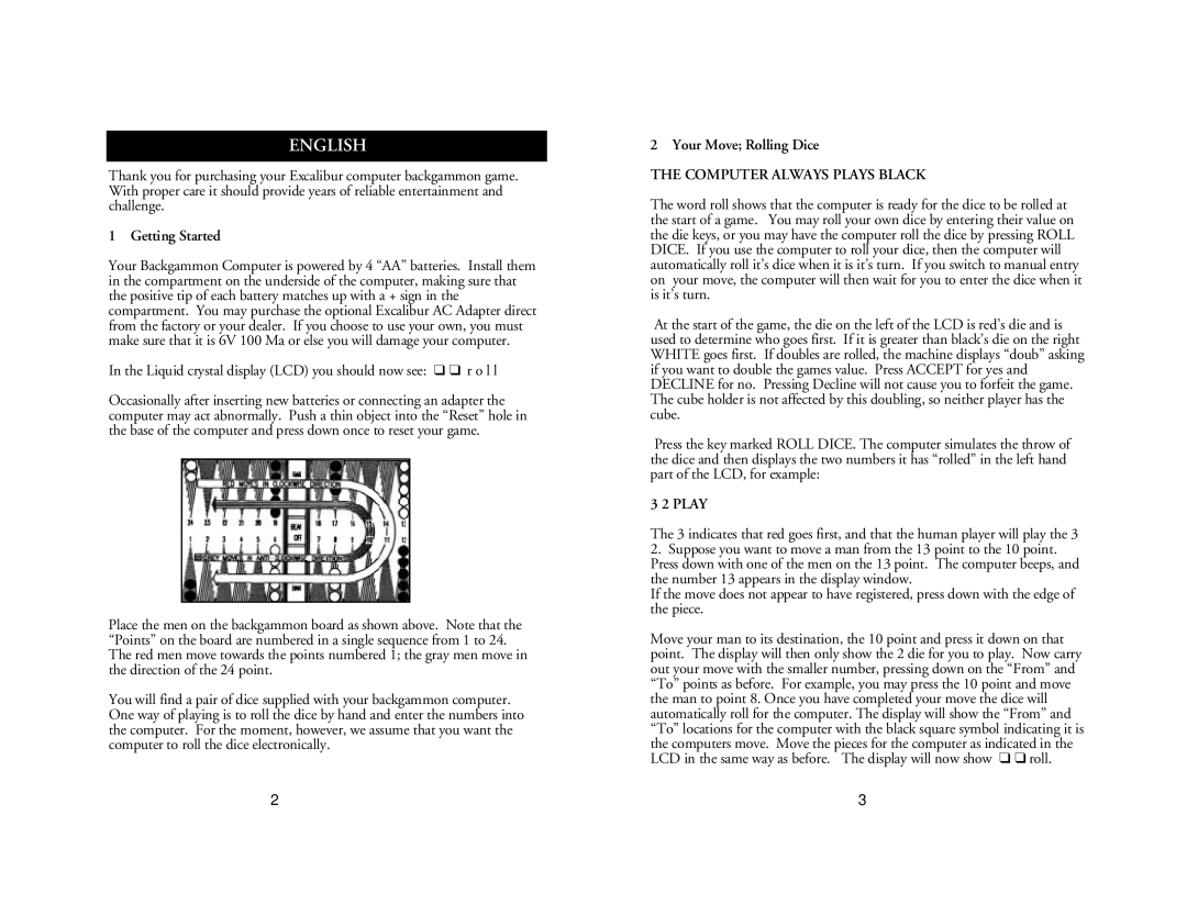 Excalibur electronic 366E-2 user manual Getting Started, Your Move Rolling Dice, Computer Always Plays Black 