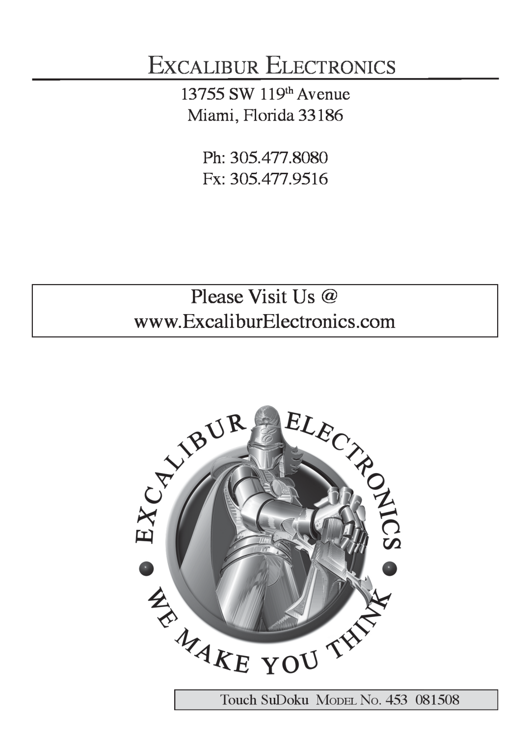 Excalibur electronic 453 manual Please Visit Us @, Excalibur Electronics, 13755 SW 119th Avenue Miami, Florida Ph Fx 