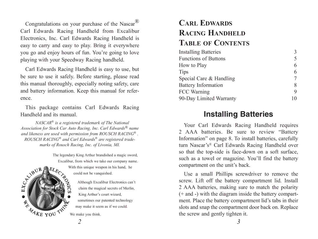 Excalibur electronic 488N manual Installing Batteries, Carl Edwards Racing Handheld Table of Contents 